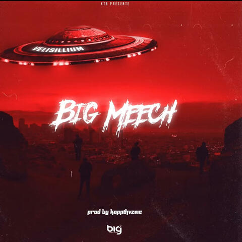 BIG MEECH
