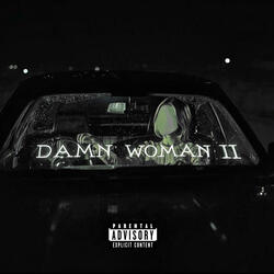 Damn Woman II