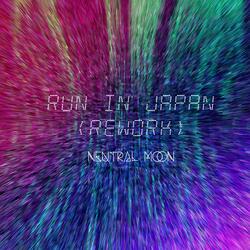 Run In Japan (2025 Rework)