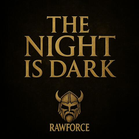 The night is dark