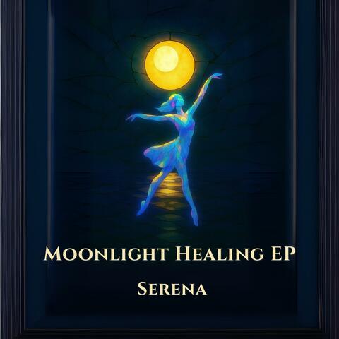 moonlight healing EP