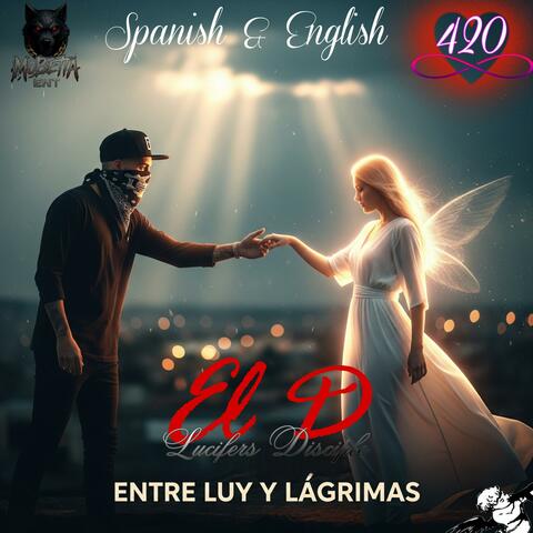 Entre Luz y Lagrimas