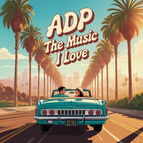 The Music I Love
