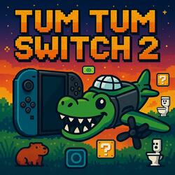 tum tum switch 2