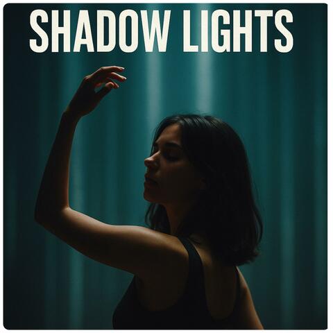Shadow Lights