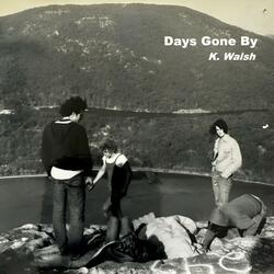 Days Gone By