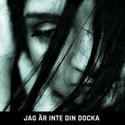 Jag är inte din docka (feat. Lousie)