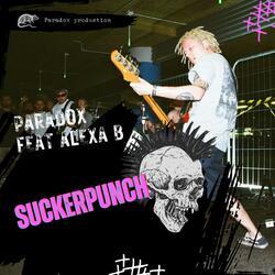 Suckerpunch (Feat Alexa B)