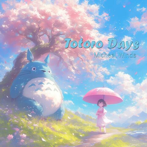 Totoro Days