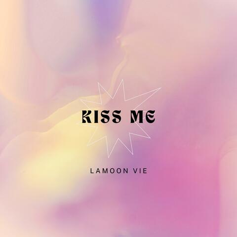 Kiss Me