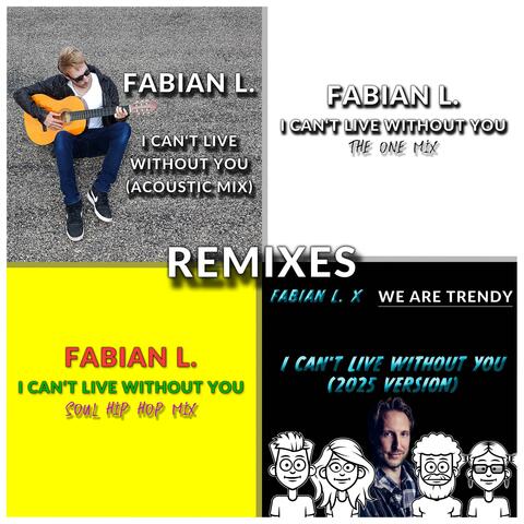 I Can't Live Without You (Remixes)