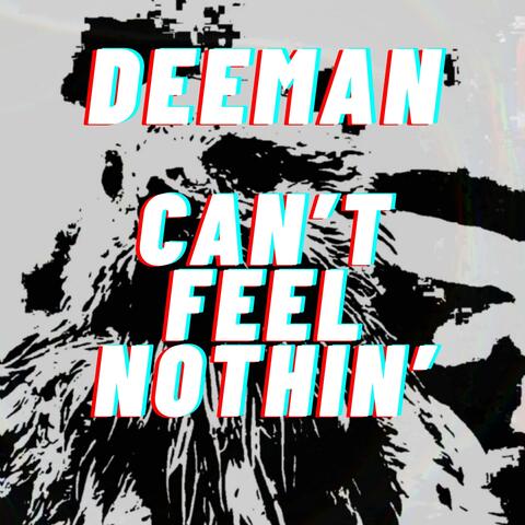 Can't Feel Nothin'