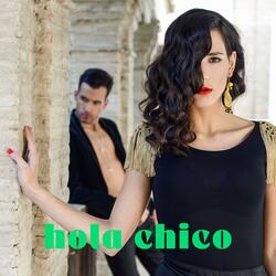 Hola Chico