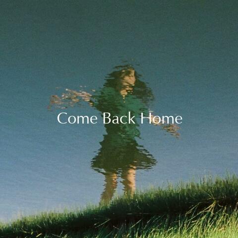 Come Back Home