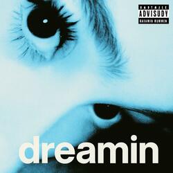 Dreamin