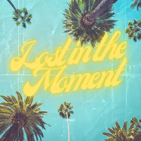 Lost In The Moment