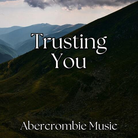 Trusting You (Single)