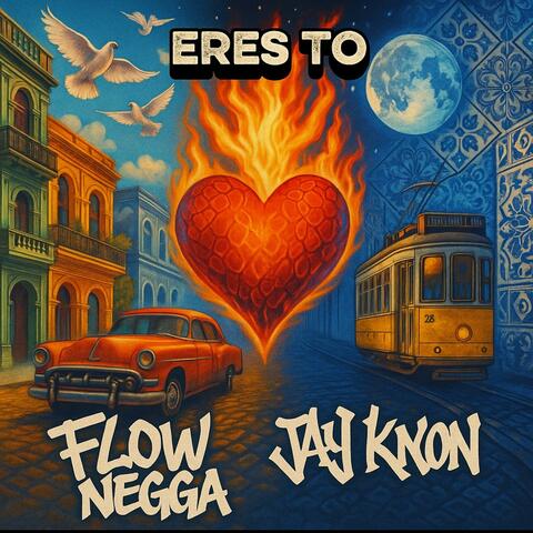 Eres to (feat. Jay knon)