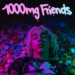 1000MG FRIENDS