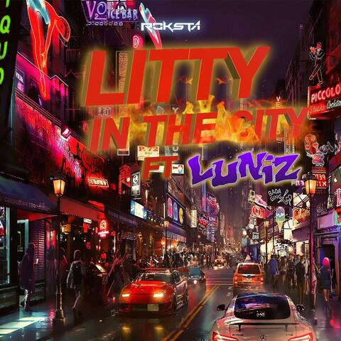 Litty In The City (feat. Luniz)