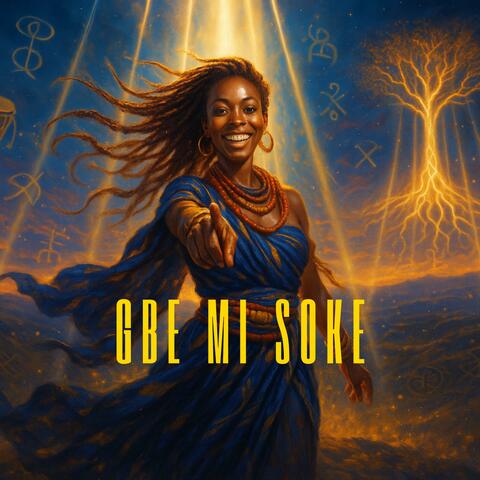 Gbe Mi Soke