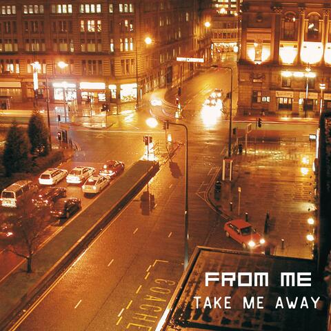 Take Me Away
