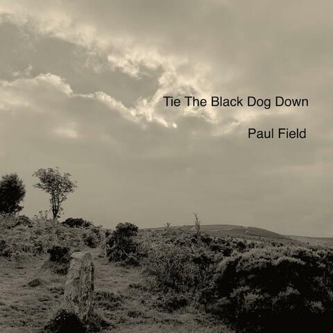 Tie The Black Dog Down