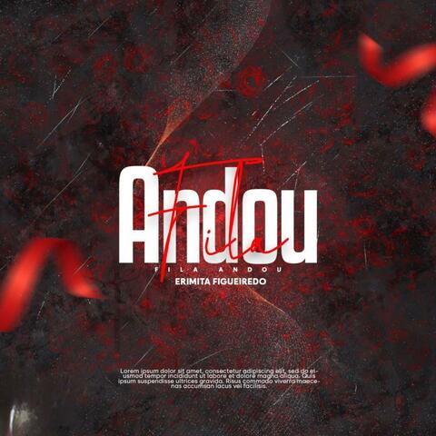 Fila Andou (feat. Eremita Figueiredo)