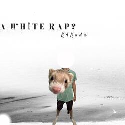 A White Rap?