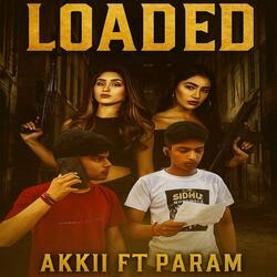 Loaded (feat. Akki)