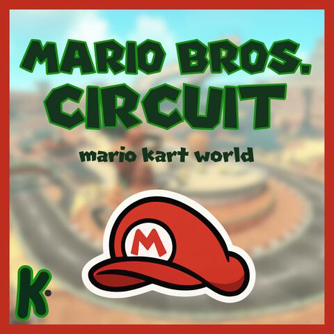 Mario Bros. Circuit (from Mario Kart World)