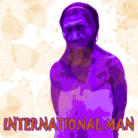 INTERNATIONAL MAN