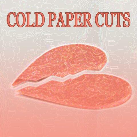 COLD PAPER CUTS