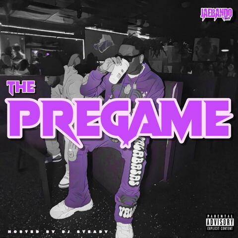 The Pregame