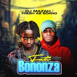 Fati Bonanza (2mins Man) (feat. Fresh Ab Borno)