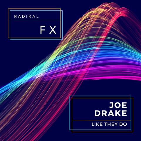 Like They Do (feat. Joe Drake) [Exclusive]