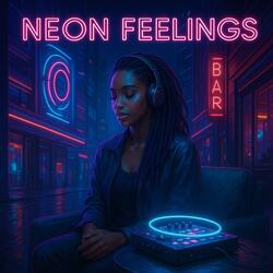 Neon Feelings