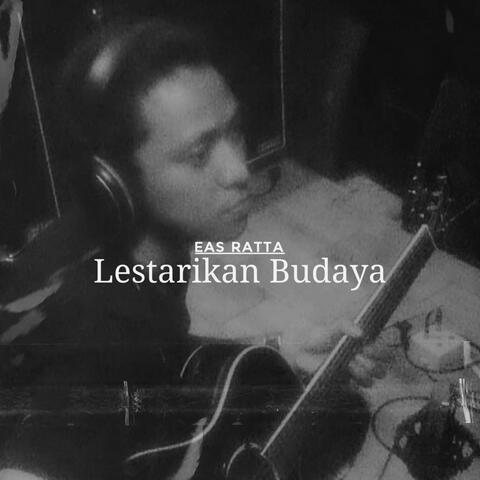 Lestarikan budaya