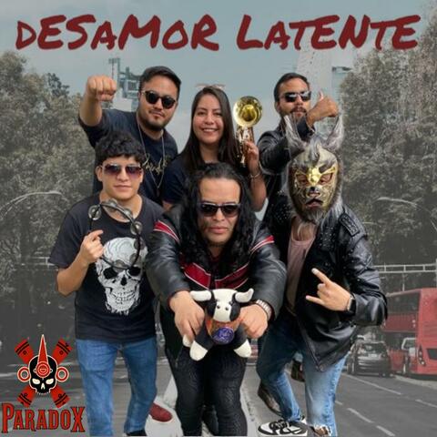 DESAMOR LATENTE