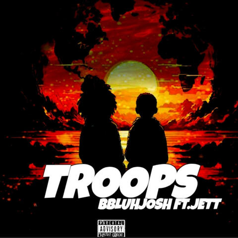 Troops (feat. Jett)