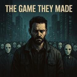 The game they made