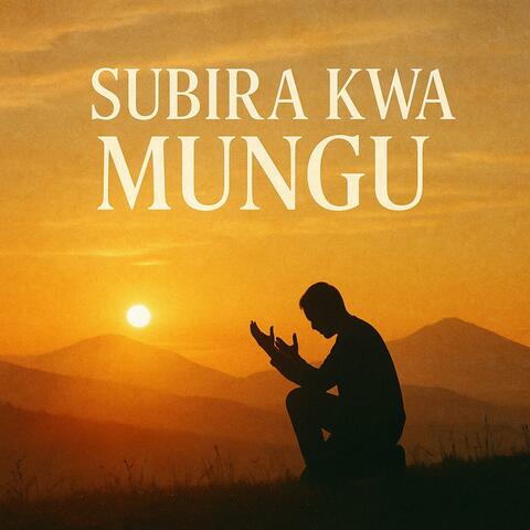 SUBIRA KWA MUNGU