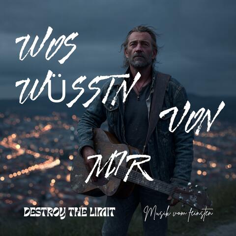 Wos wüsstn von mir
