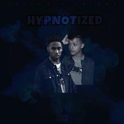 Hypnotized (feat. Drizzy P)