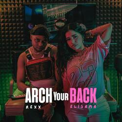 Arch Your Back (feat. Elisama)