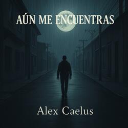 Aún me encuentras