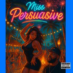 Miss Persuasive