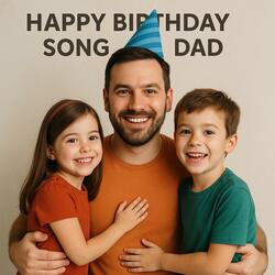 Happy Birthday Song for Dad