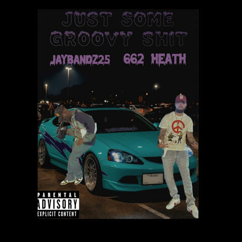 Just Some Groovy Shit