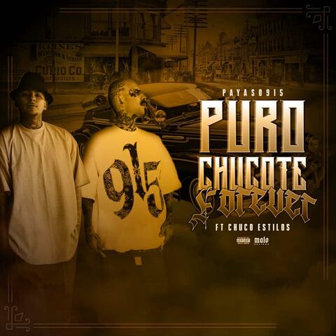 PURO CHUCOTE FOREVER OUTRO (feat. Chuco Estilos)